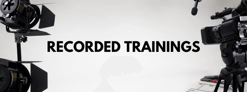 Image of recording material with text "Recorded Trainings"