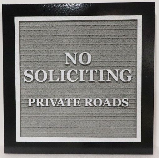 KA20745A - Carved " No Soliciting Private Roads" Sign