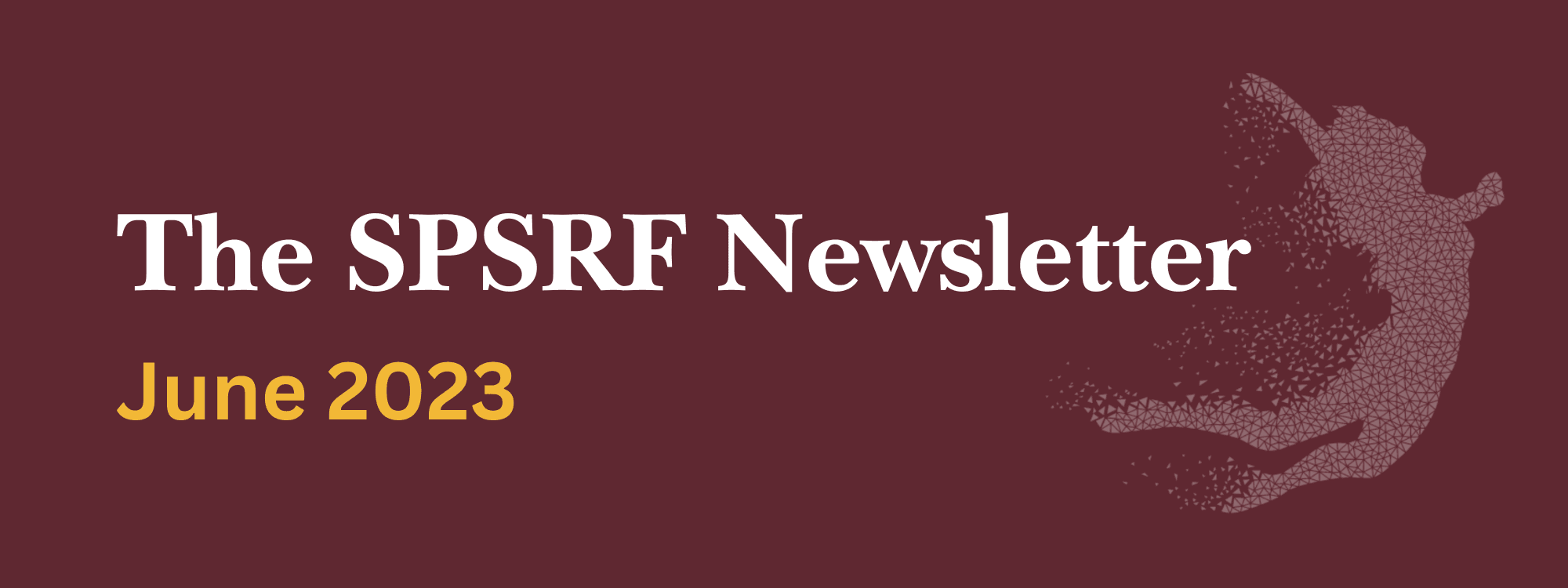 The SPSRF Newsletter June 2023