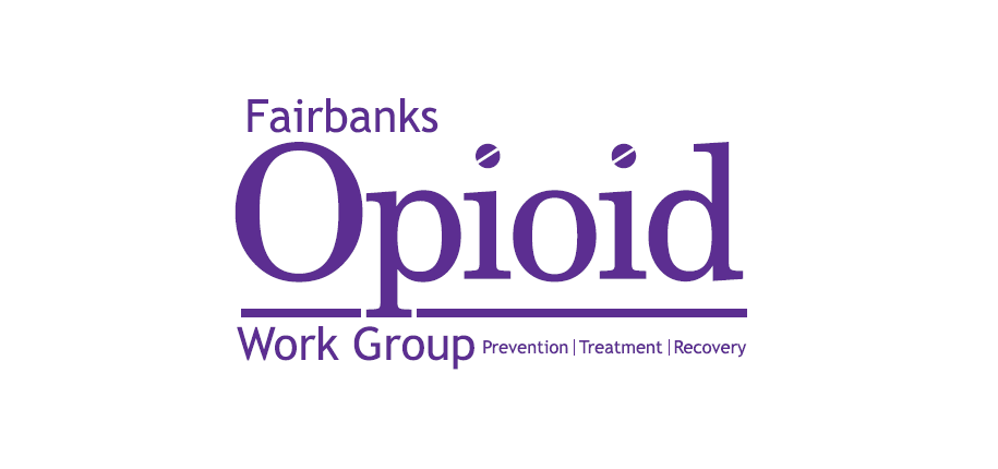 Fairbanks Opioid Workgroup