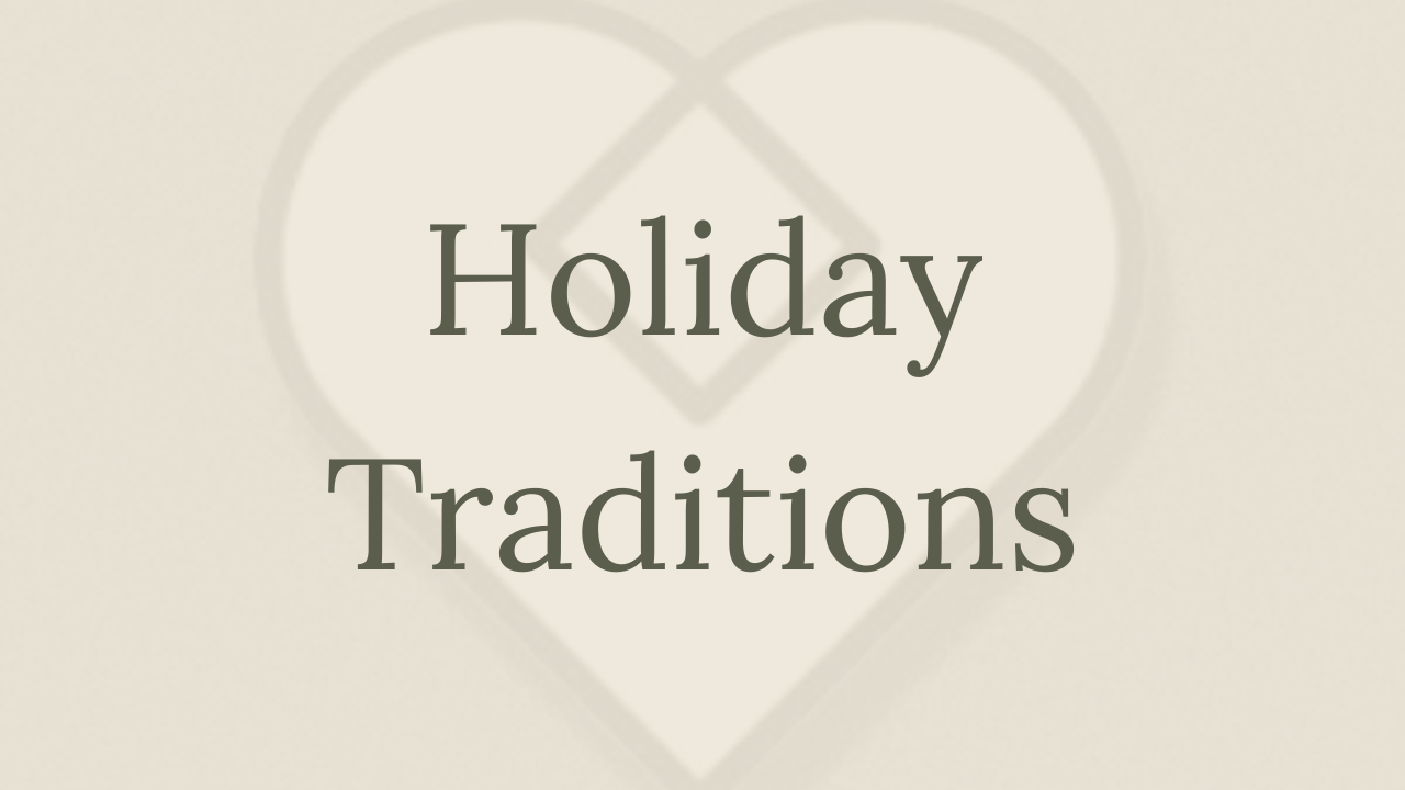Mental Health Minute: Holiday Traditions