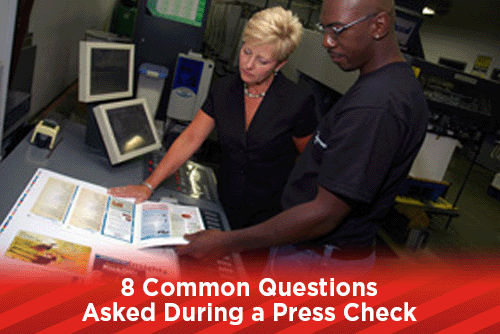 8 Common Questions Asked During a Press Check