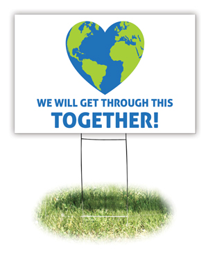 OCP Lawn Sign - Get Through This Together-01