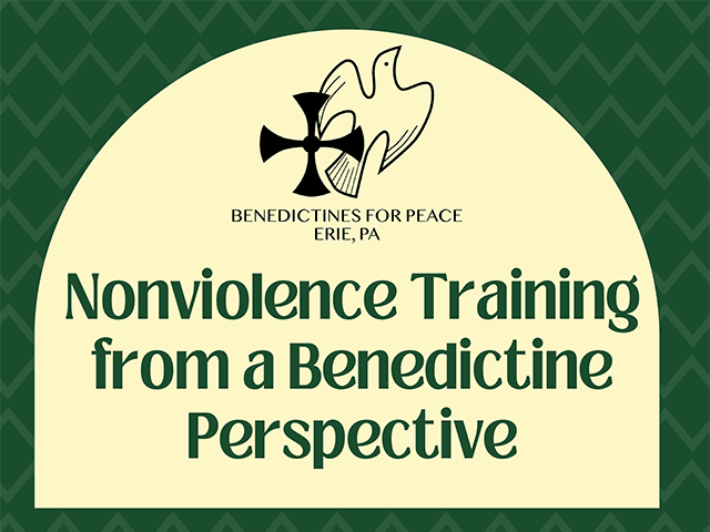 Nonviolence Training from a Benedictine Perspective