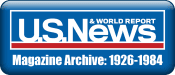 U.S. News & World Report Magazine Archive: 1926-1984