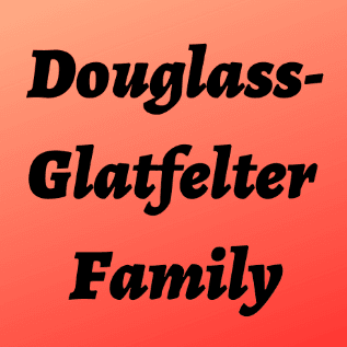 Douglass-Glatfelter Family