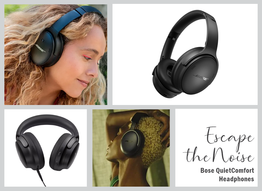 Escape the Noise-Bose QuietComfort Headphones
