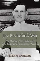 "Joe Rochefort's War" by Elliot Carlson