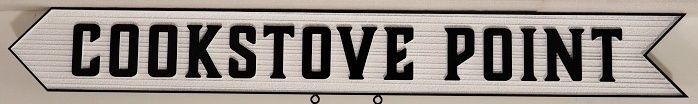 H17056A - Carved and Sandblasted Street Name Sign for "Cookstove Point"