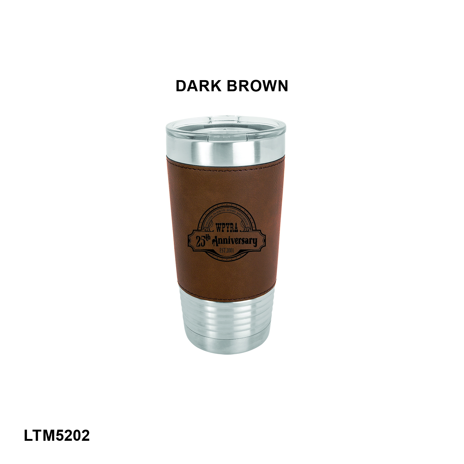 25TH ANNIVERSARY LOGO - Polar Camel 20 oz. Dark Brown Laserable Leatherette Tumbler with Clear Lid