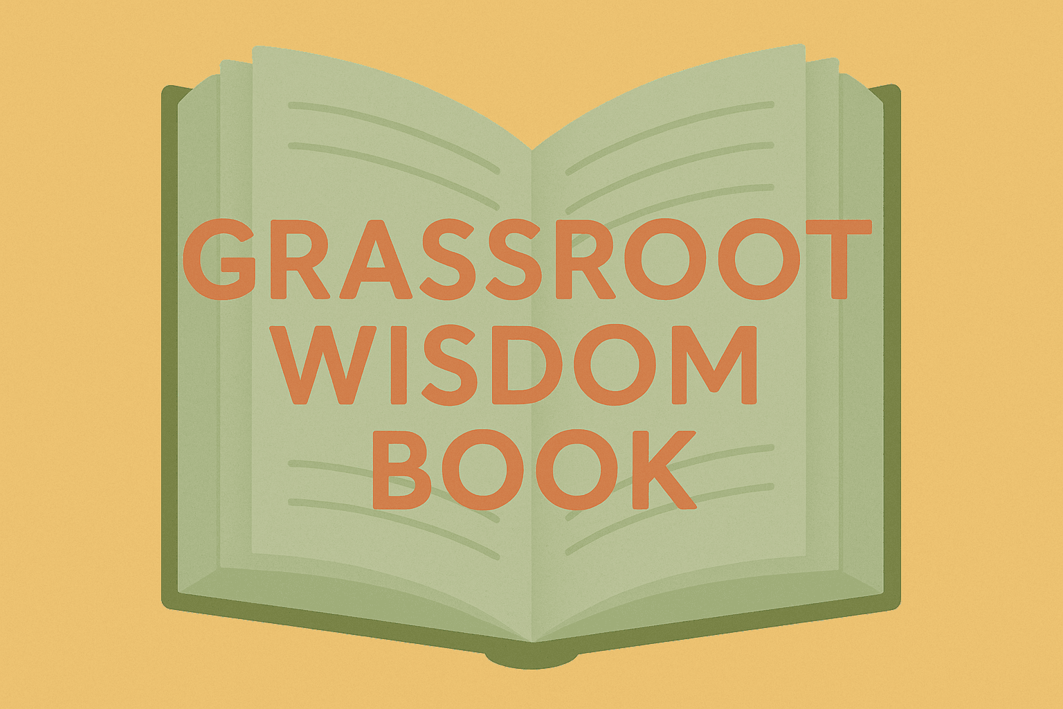 Grassroots Wisdom Book