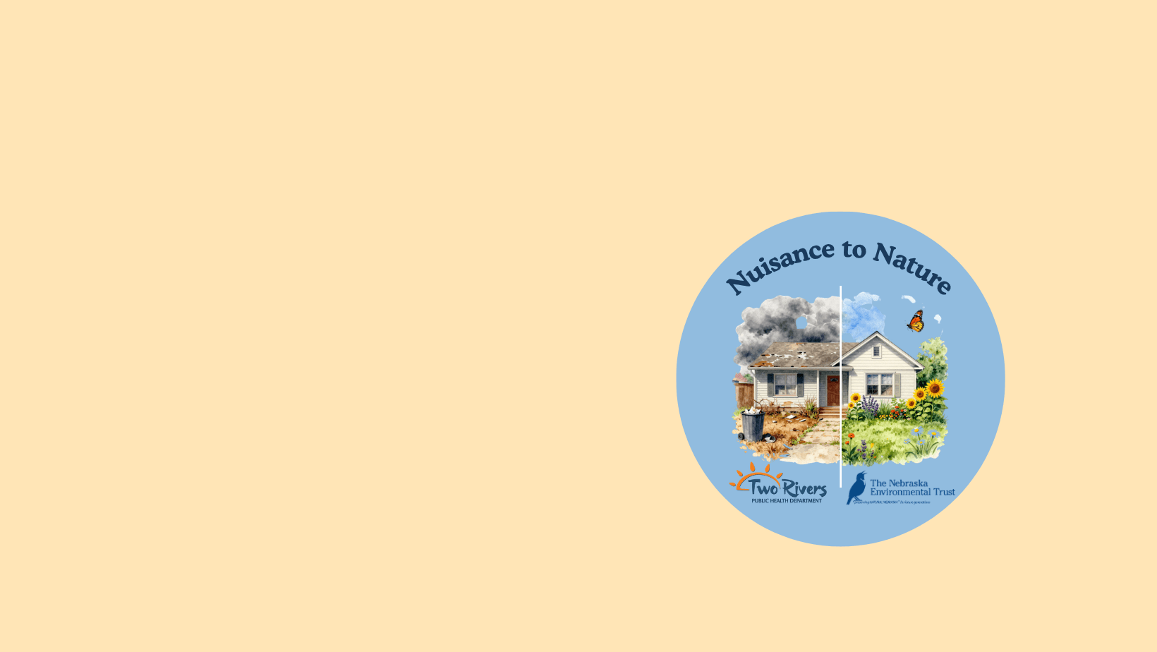 Join our Nuisance to Nature Program