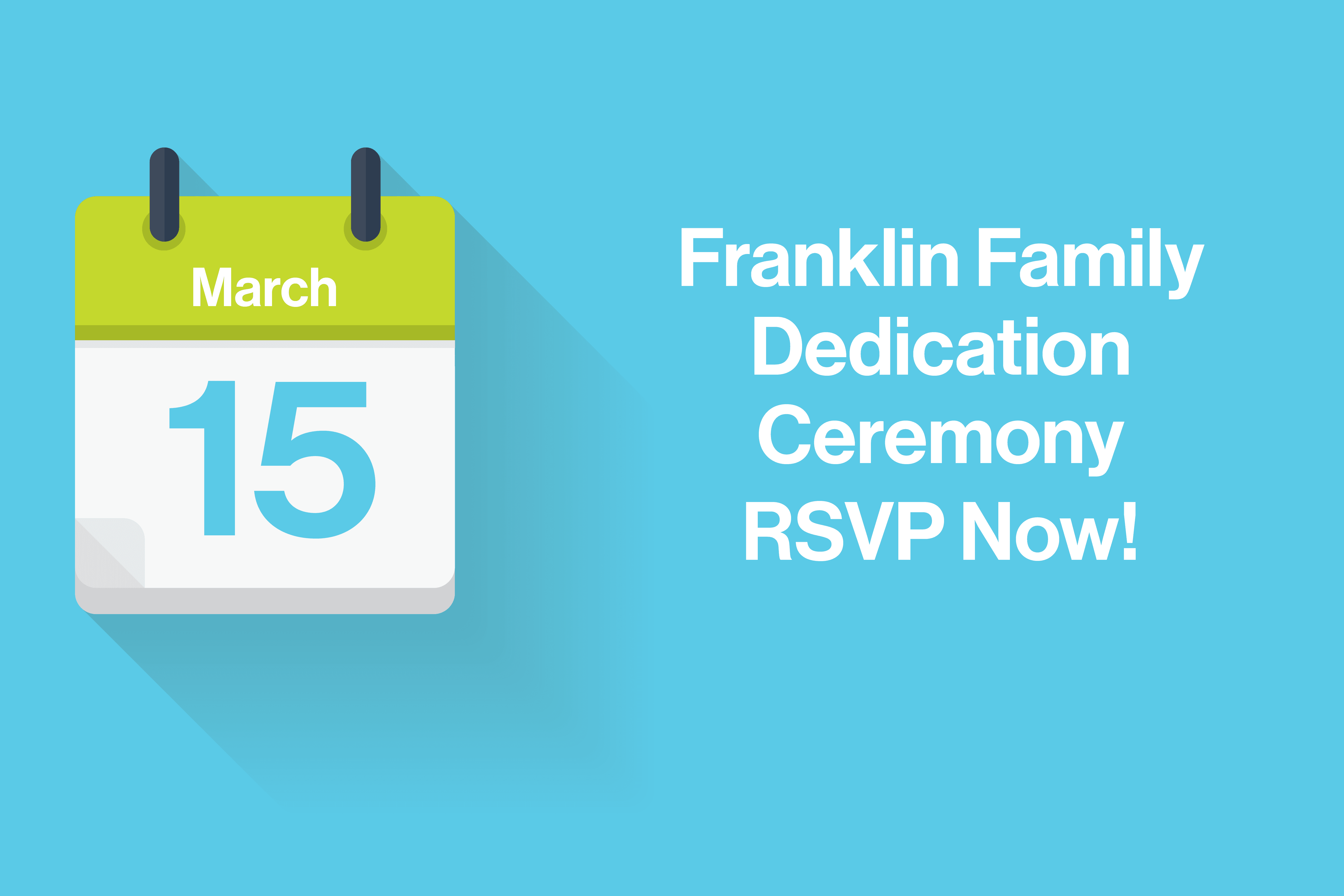 Franklin Family Dedication Ceremony