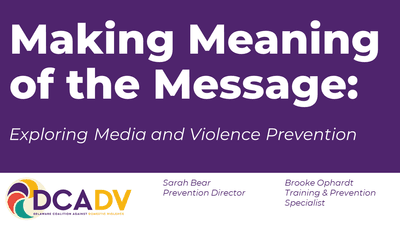 Making Meaning of the Message: Exploring Media and Violence Prevention