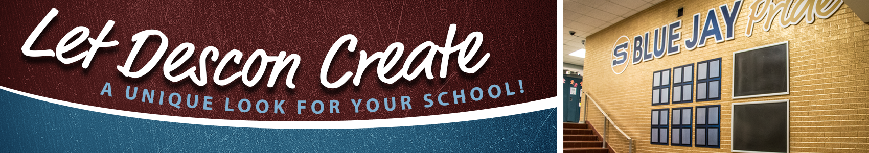 Custom school signs display, Blue Jay Pride cut out letters, display frames, Descon signage company,