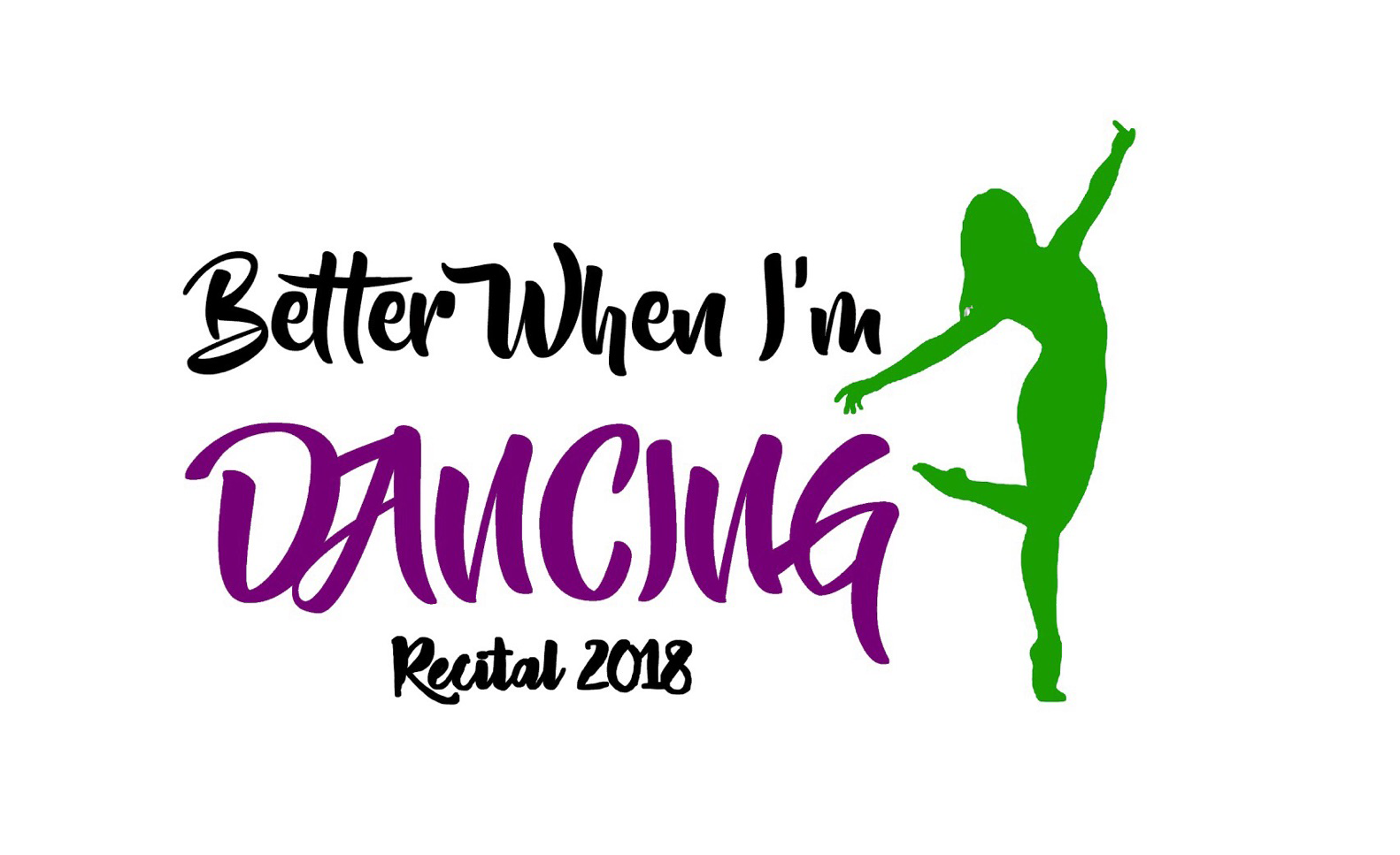 Better When I'm Dancing Recital 2018