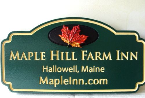 T29037 - Carved and Engraved HDU Entrance Sign for "Maple Hill Farm Inn", with 3-D Maple Leaf 