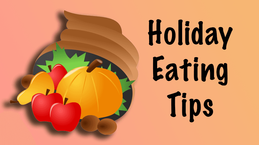 cornucopia with orange background and text Holiday Eating Tips
