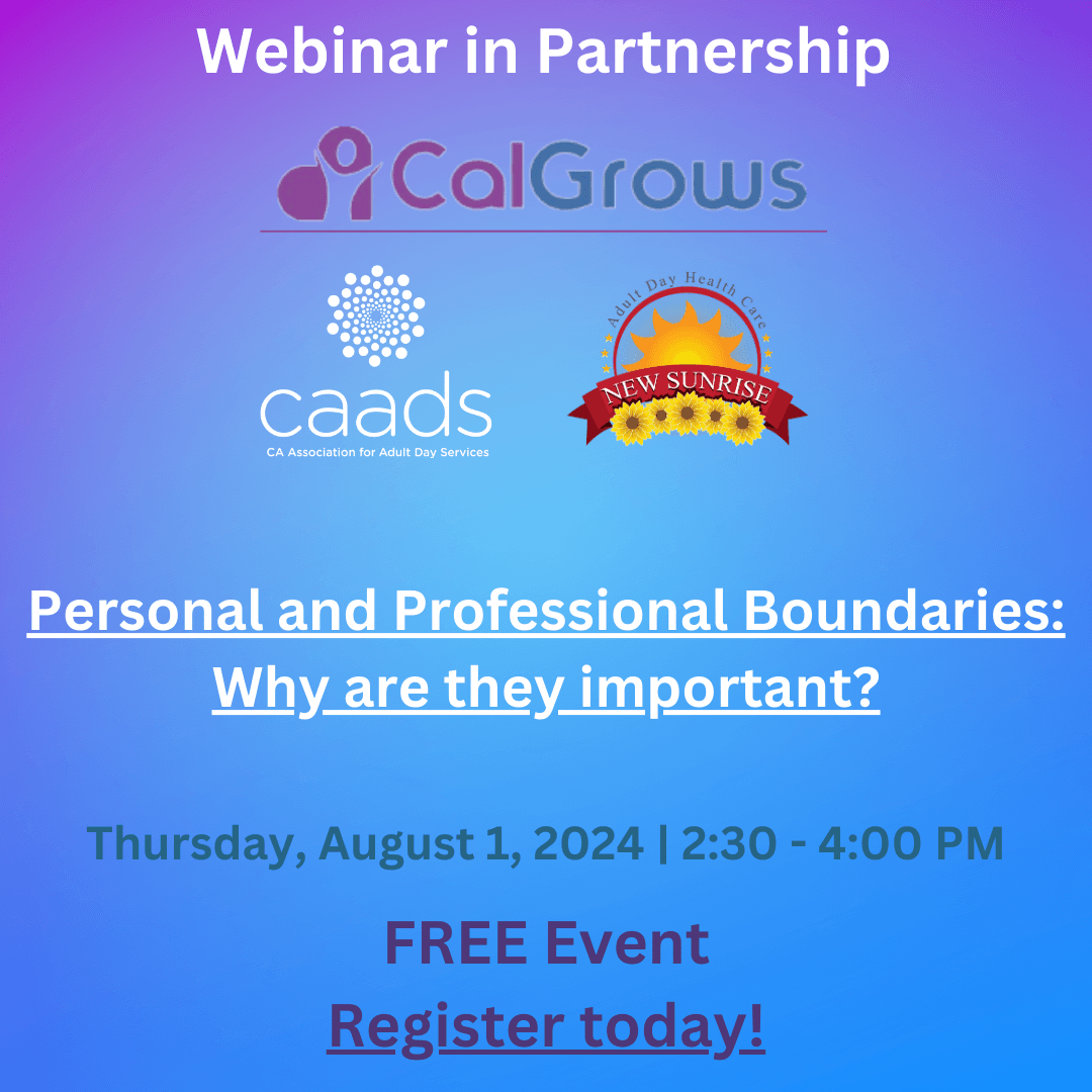 CAADS CalGrws and New Sunrise Partnered Webinar - August 1, 2024 announcement artwork