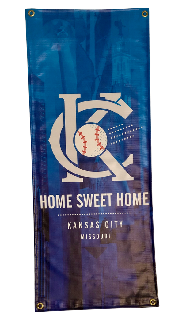 Home Sweet Home Royals Banner - 15"x36"