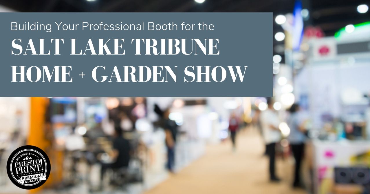 Building Your Professional Booth for the Home + Garden Show