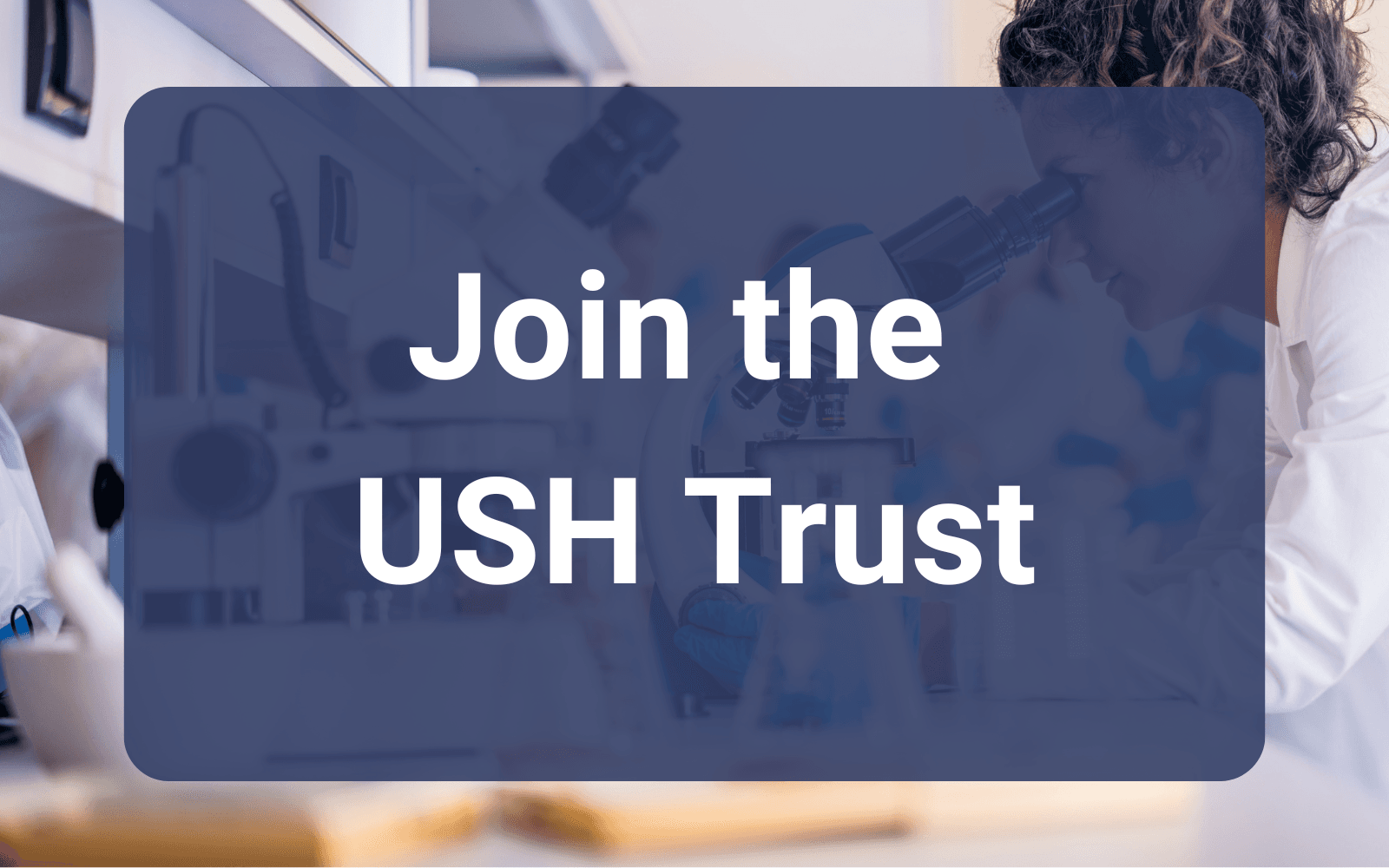 Join the USH Trust