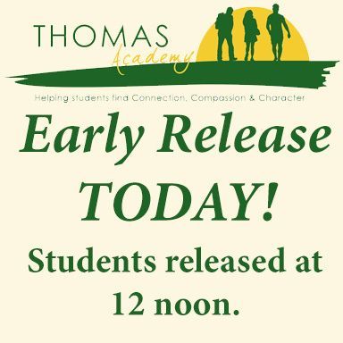 Early release today! Students released at 12 noon.