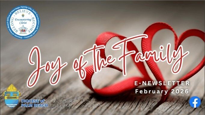 Joy of the Family e-Newsletter - February