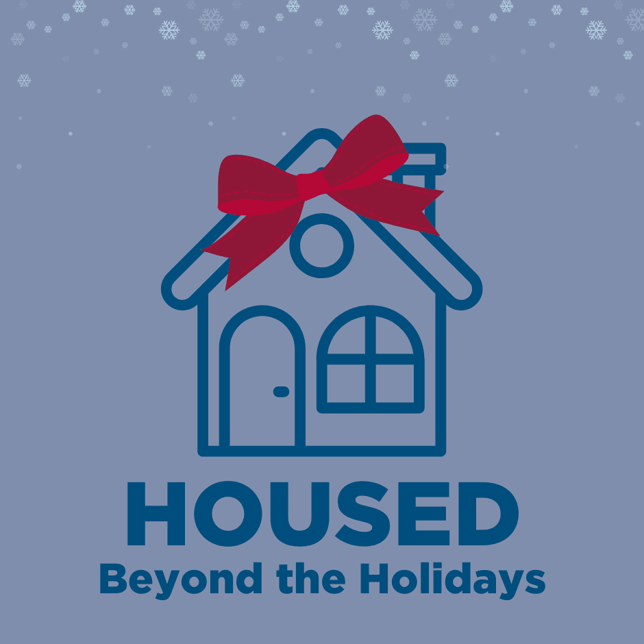 Housed Beyond the Holidays