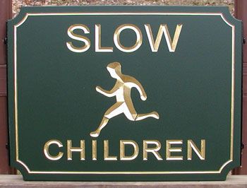 KA20671 - Carved HDU Sign Telling Driver To Go "Slow" for "Children," with Carved Image of Boy Running