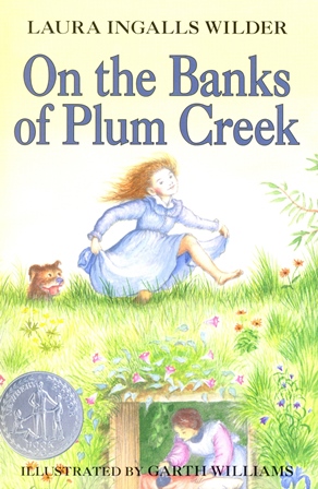 Laura Ingalls Wilder - On the Banks of Plum Creek [Paperback]
