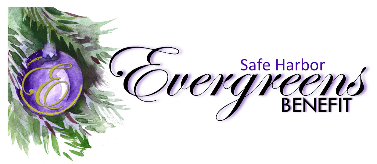 Safe Harbor Evergreens Benefit