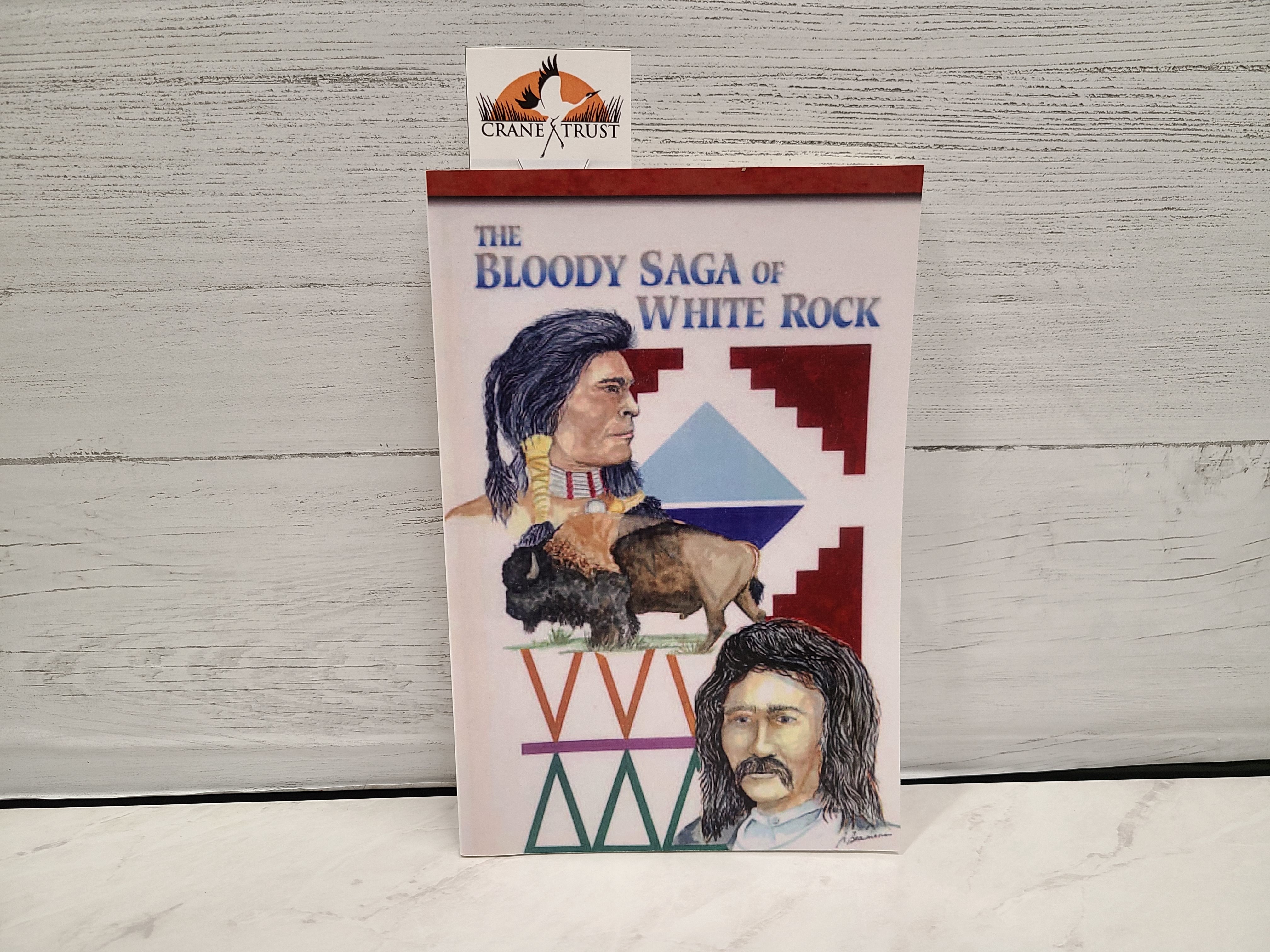 The Bloody Saga of White Rock by Roy Alleman (Softcover)