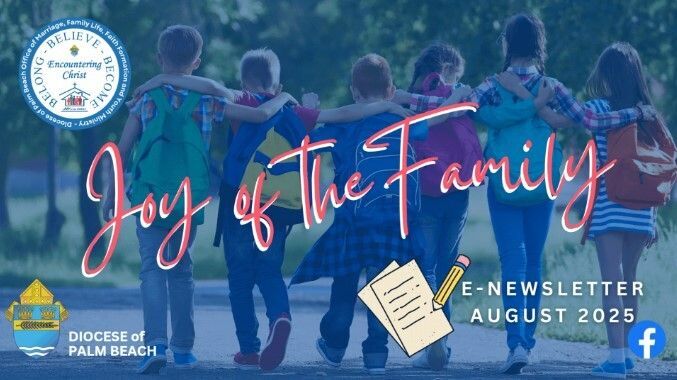 Joy of the Family e-Newsletter - August