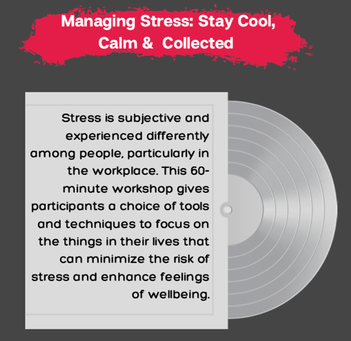 November 4th @ 12PM EST:  Managing Stress: Stay Cool, Calm and Collected 