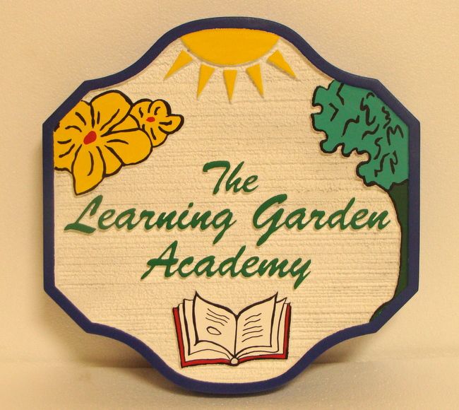 FA15805 - Carved  HDU Entrance Sign for the "Learning Garden Academy", with Tree, Flower, Book and Sun  as Artwork