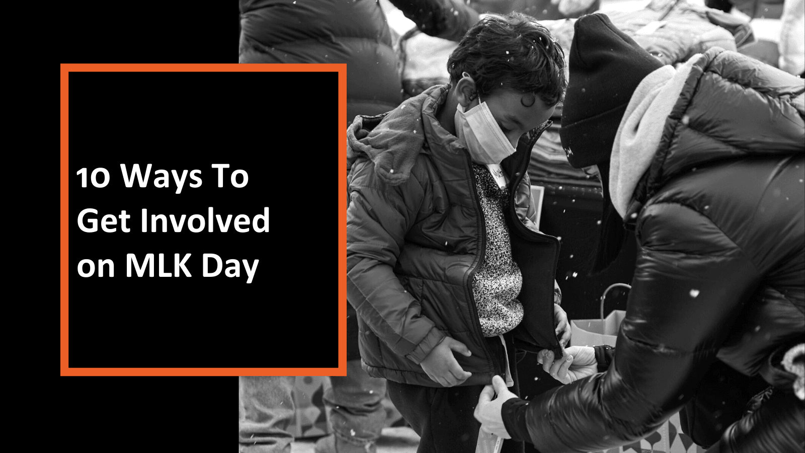 10 Ways To Get Involved on MLK Day