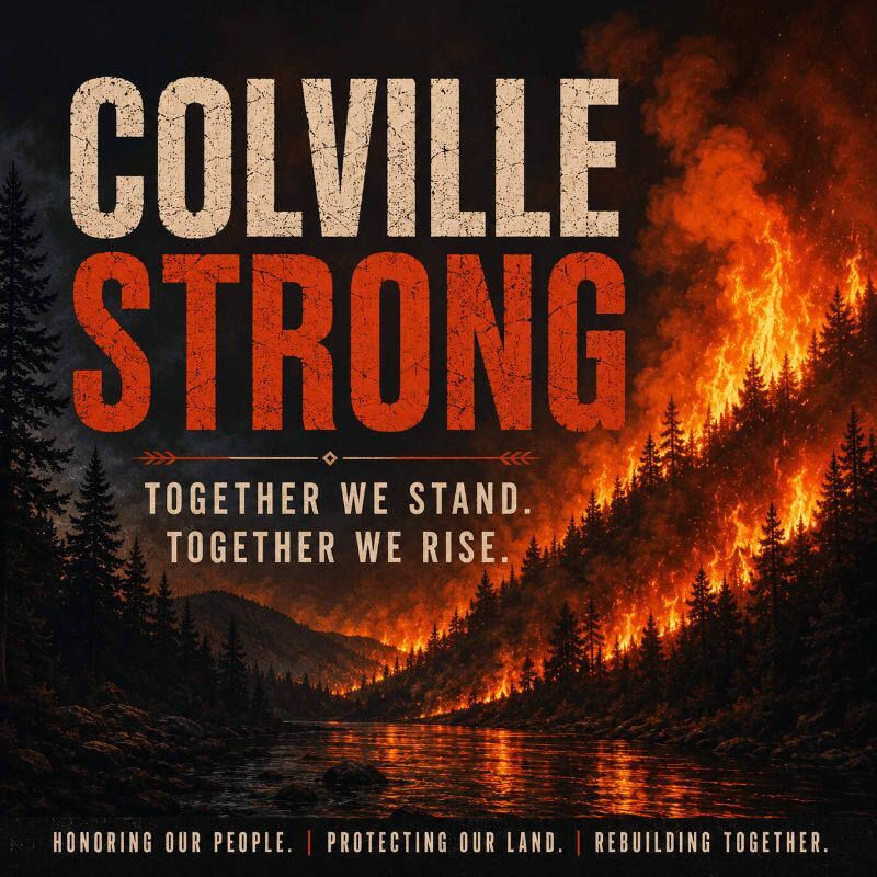 graphic of a forest burning with Colville Strong text