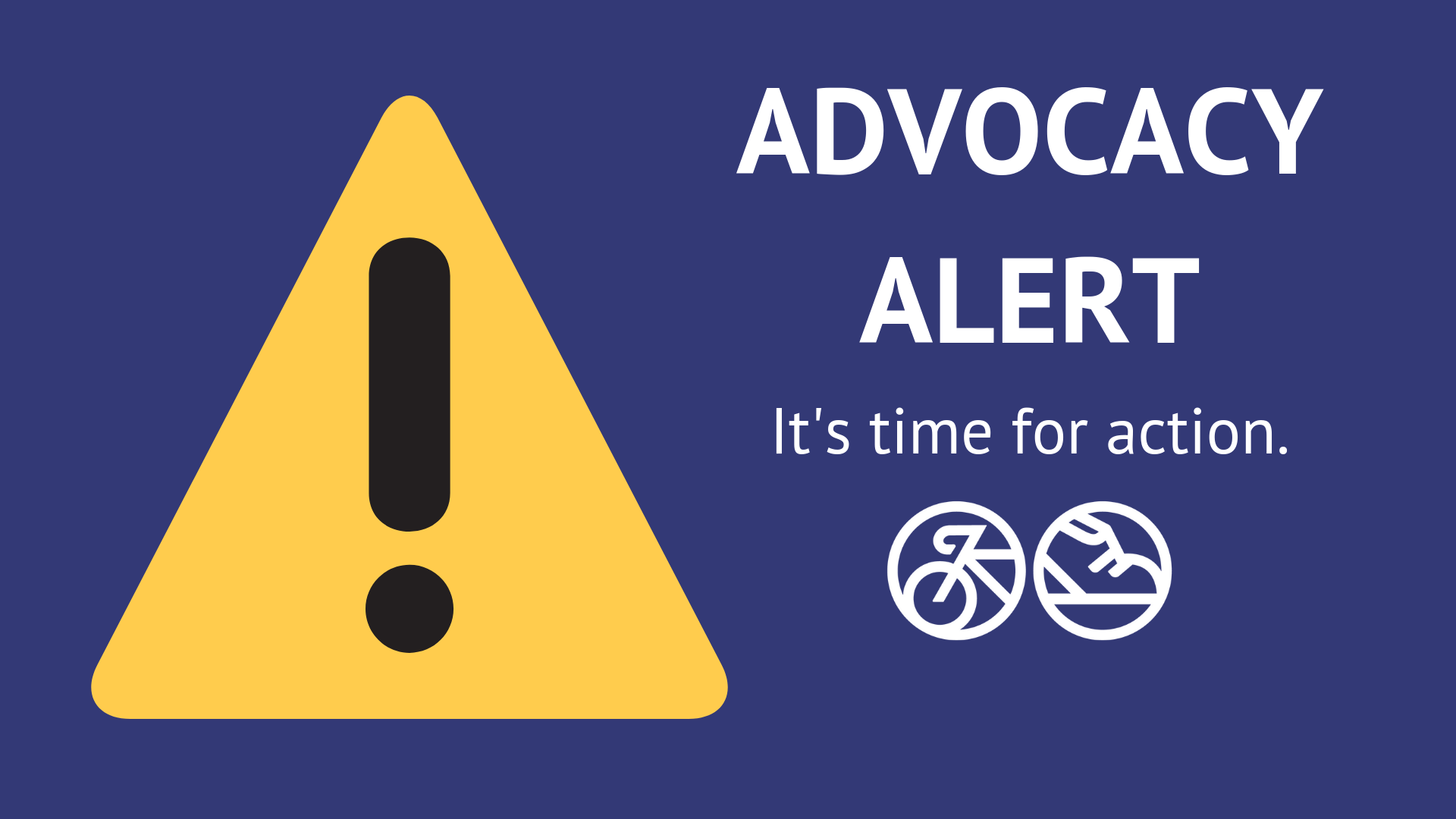 ADVOCACY ALERT!