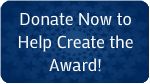 Donate to help create the award.