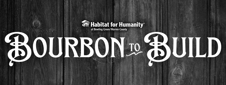 Bourbon to Build Raffle. Rare bourbon raffle to raise funds for building affordable housing for those in need in the Bowling Green/Warren County area.