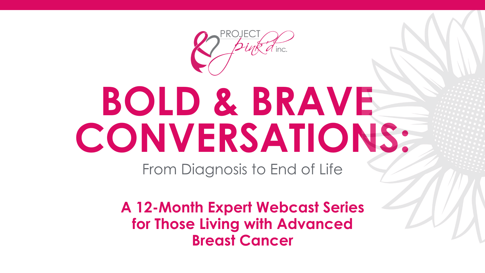 Project Pink’d Offers Complimentary 12-Month Expert Webcast Series for Those Living with Advanced Breast Cancer 
