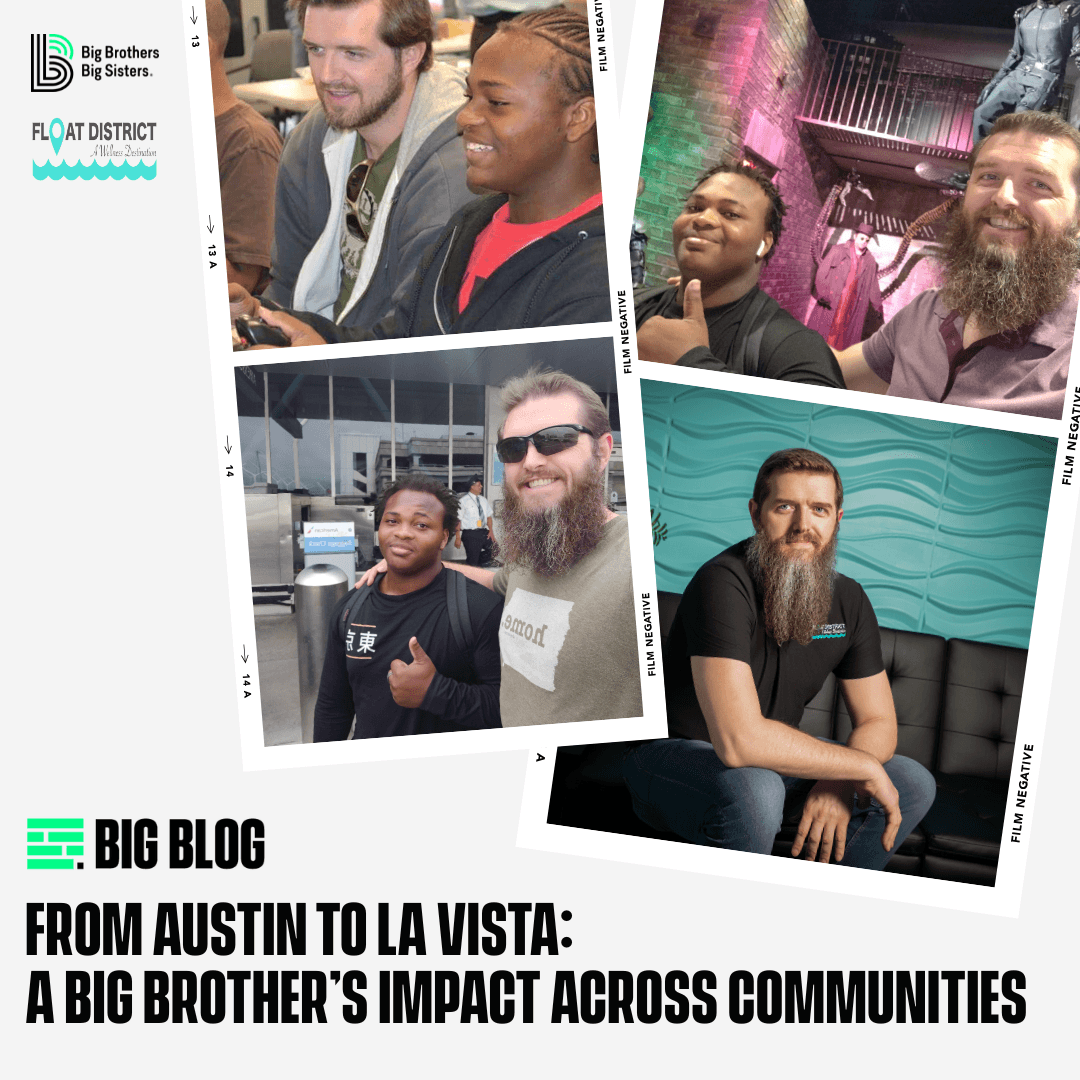 From Austin to La Vista: A Big Brother's Impact Across Communities