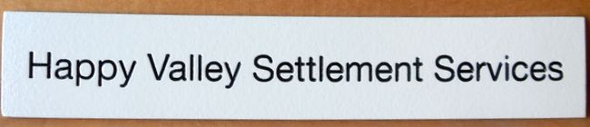 C12465 - Identification Wall Sign for Happy Valley Settlement Services