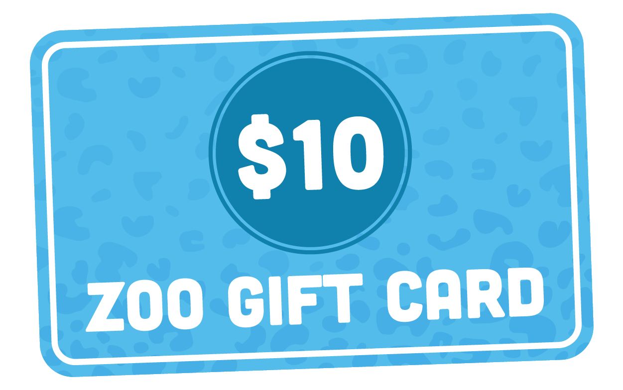 $10 Zoo Gift Card