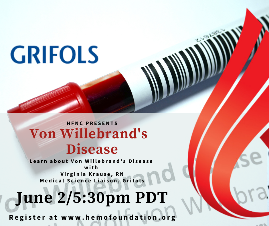 Von Willebrand's Disease presented by Virginia Krause, RN & Grifols