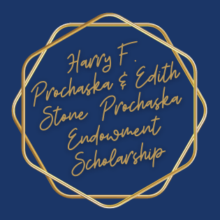 Harry F. Prochaska & Edith Stone Prochaska Endowment Scholarship