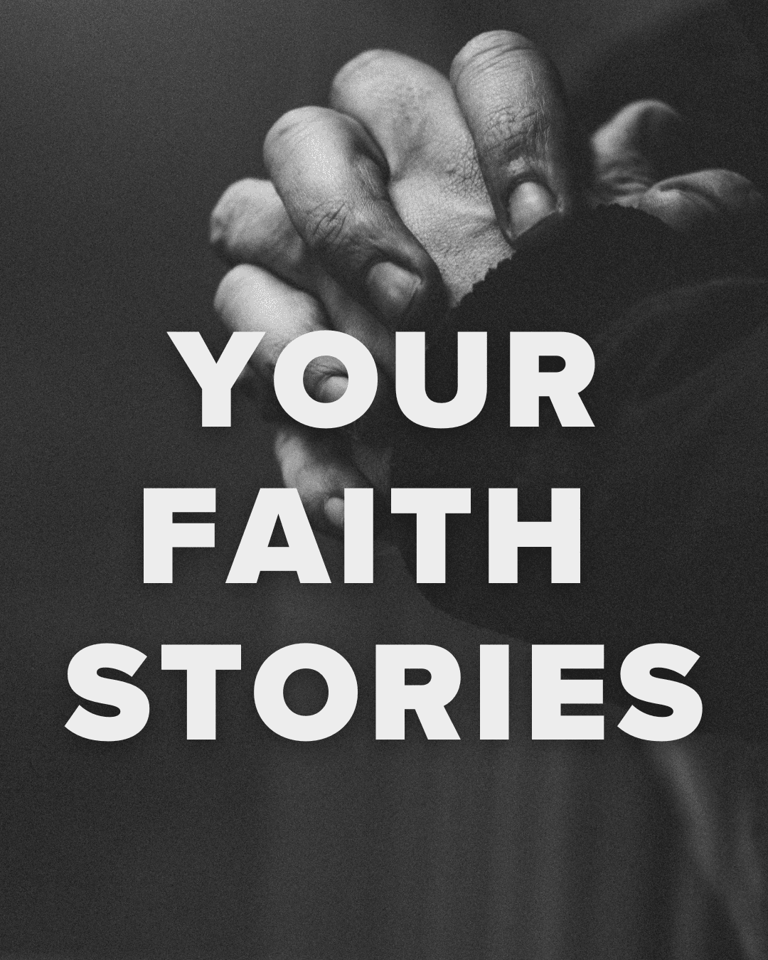 Your Faith Stories