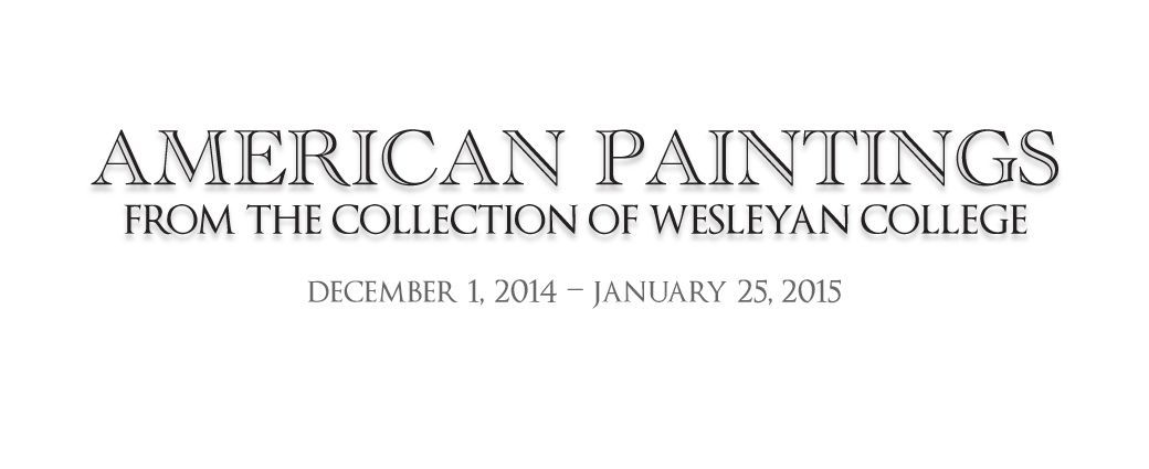 American Paintings from the Collection of Wesleyan College