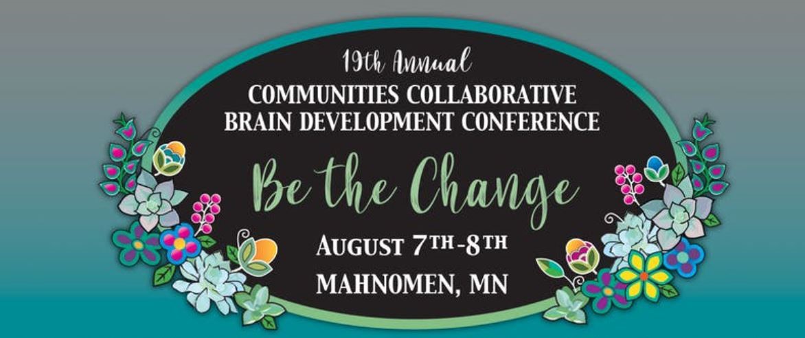 Be the Change Brain Development Conference